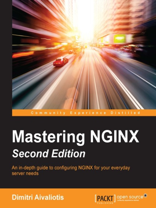 Title details for Mastering NGINX by Dimitri Aivaliotis - Available